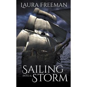 Sailing into a Storm -- Laura Freeman